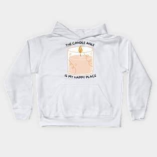 The Candle Aisle is my Happy Place Kids Hoodie